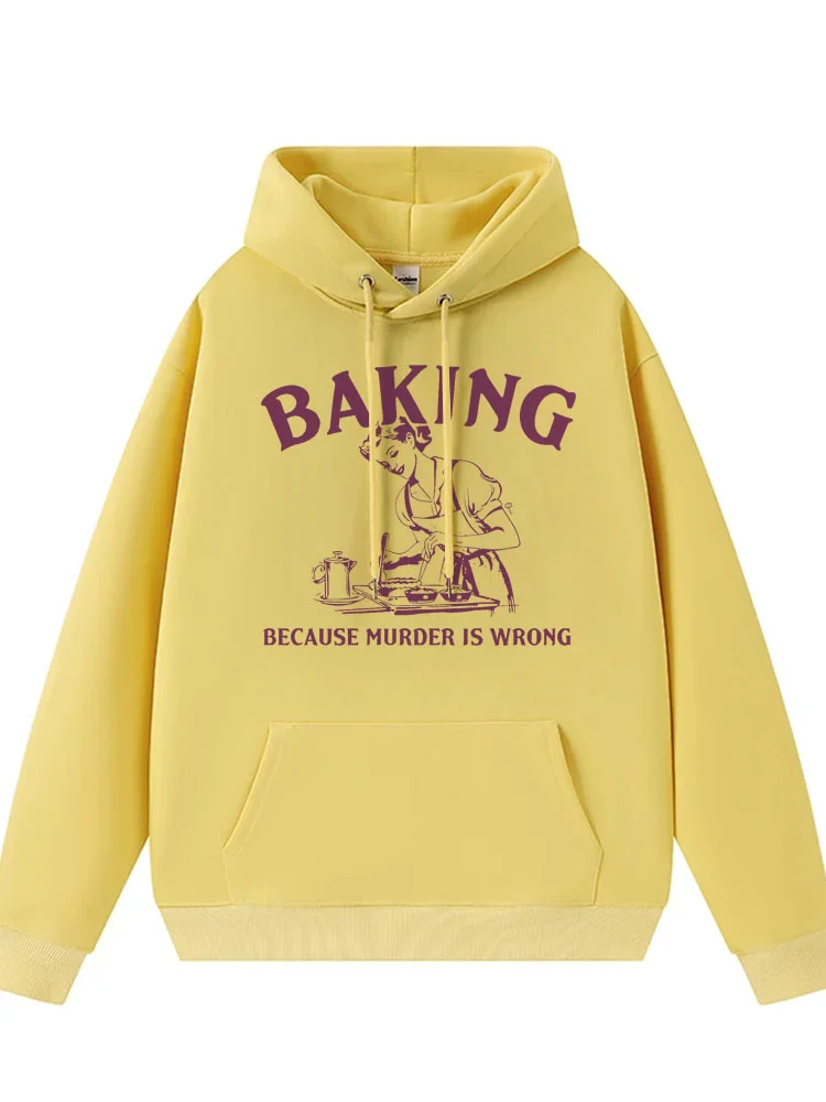 Teecade Teecade Baking Because Murder Is Wrong Hoodie