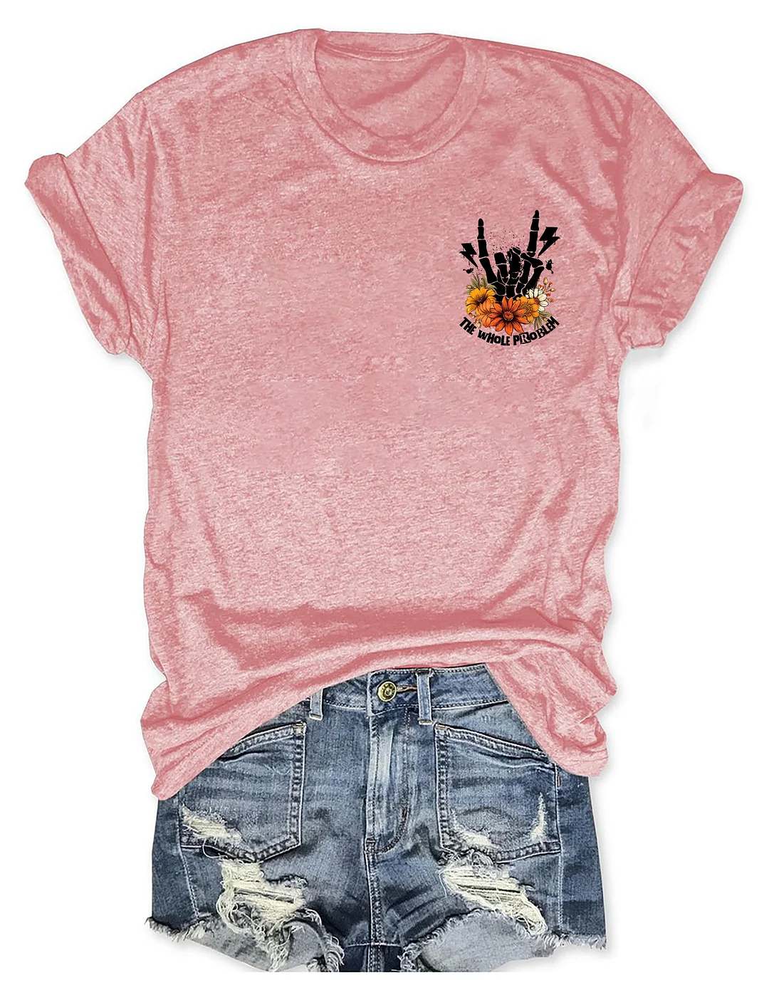 Don‘t Be Part Of The Problem Be The Whole Problem T-Shirt