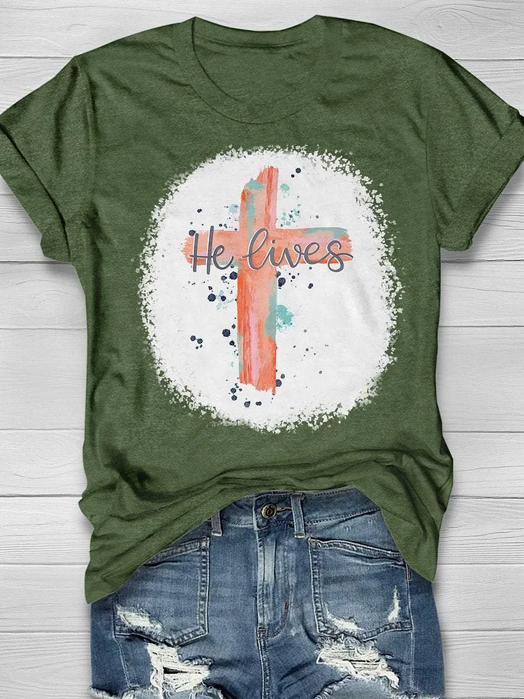 He Lives Easter Print Short Sleeve T-shirt