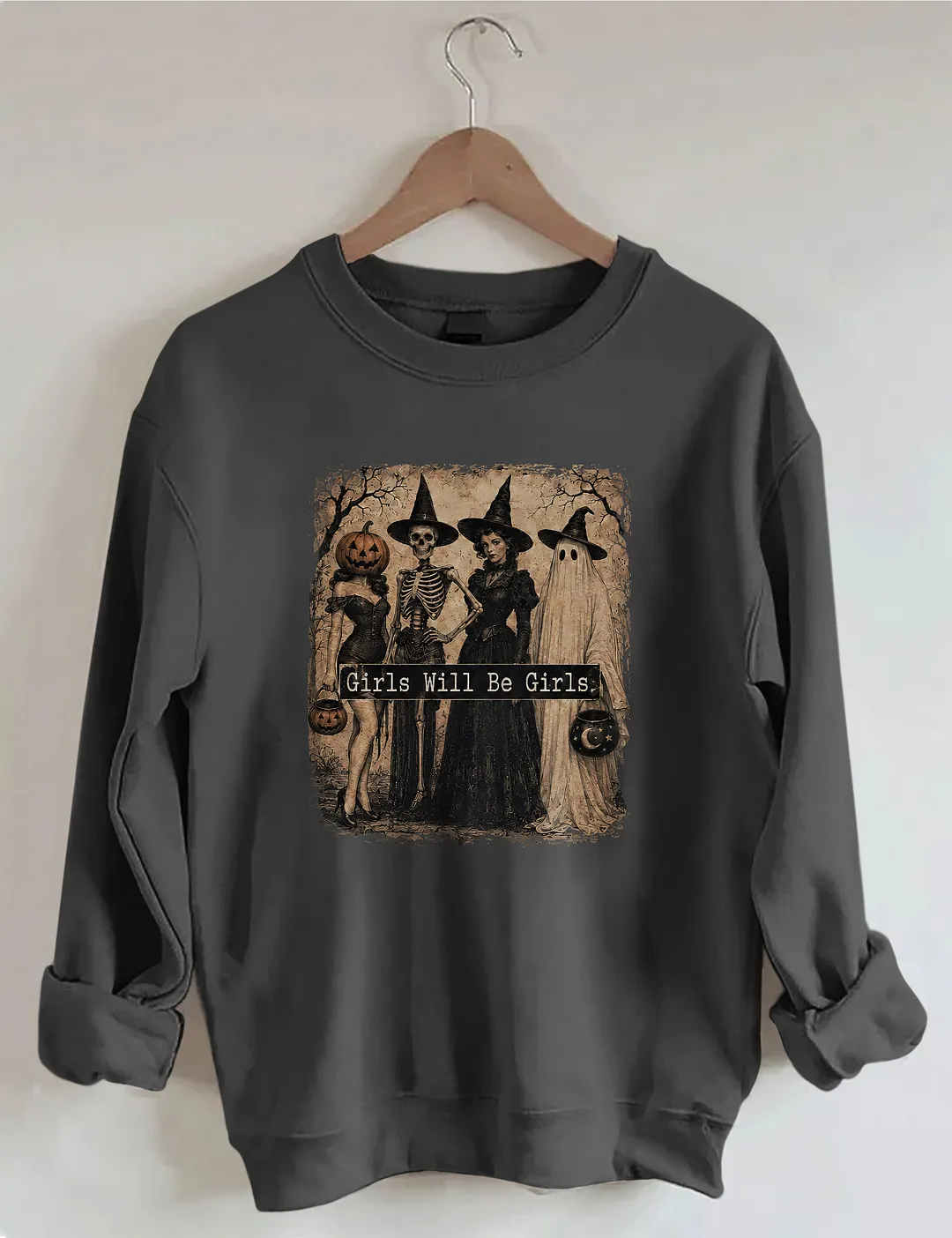 Spooky Halloween Girls Will Be Girls Sweatshirt
