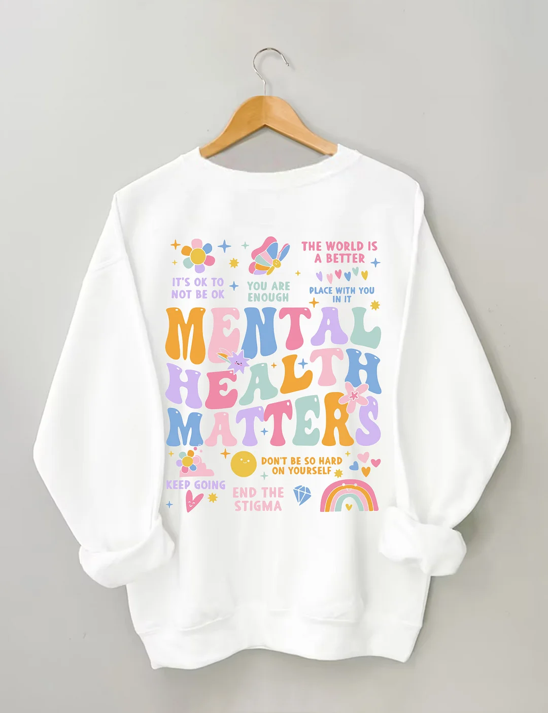 Mental Health Matters Sweatshirt