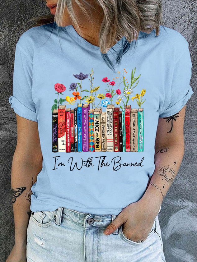 Women's Cotton I'm With The Banned Flowers Book Lover Casual Crew Neck T-Shirt socialshop