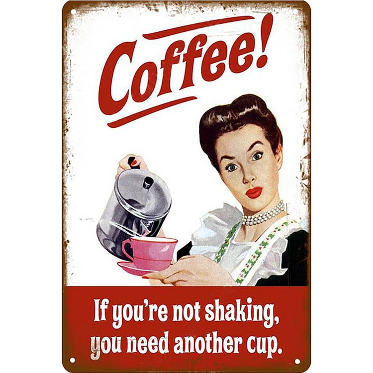 Hot Coffee - Vintage Tin Signs/Wooden Signs - 7.9x11.8in & 11.8x15.7in