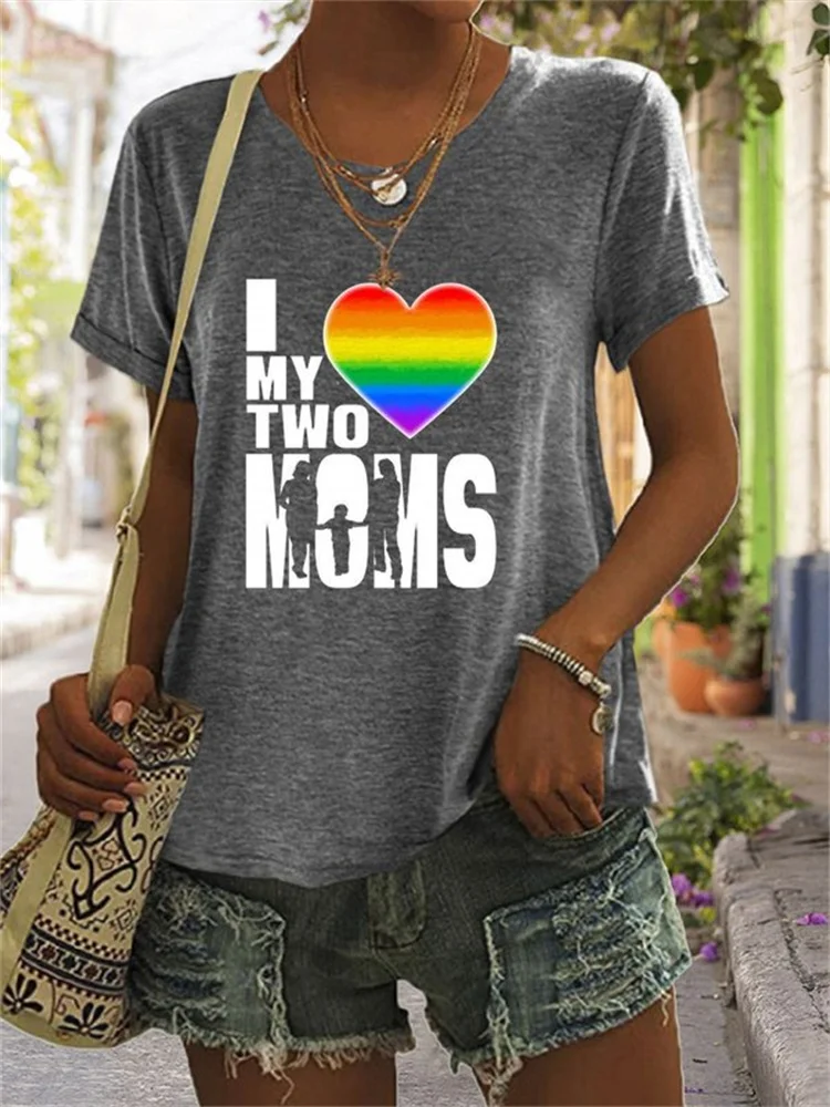 LBGT I Love My Two Moms Heart T Shirt