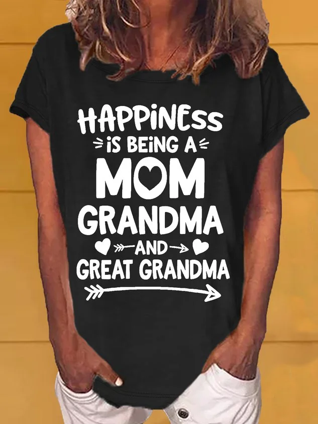 Women's Happiness Is Being a Mom Grandma And Great Grandma Crew Neck Casual T-Shirt socialshop