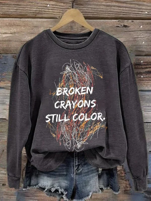Broken Crayons Still Color Print Sweatshirt