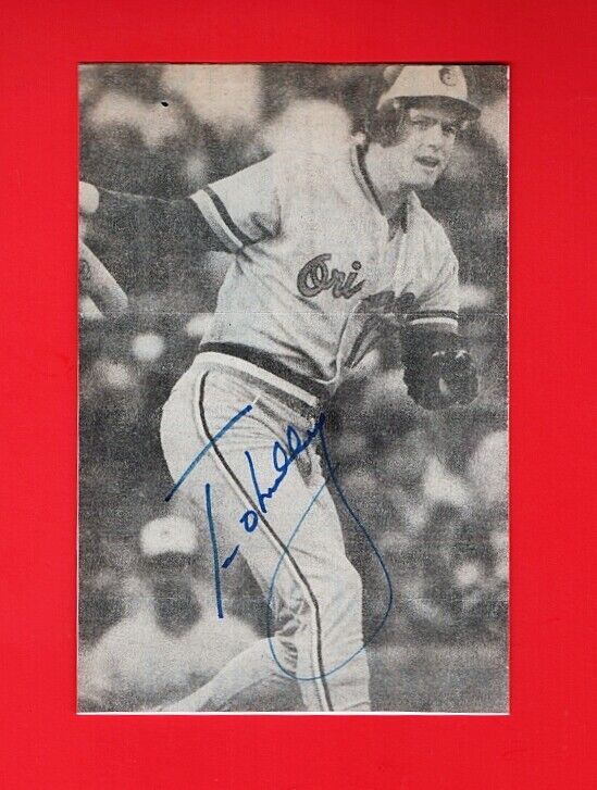 TOM O'MALLEY-BALTIMORE ORIOLES AUTOGRAPHED 4X6 VINTAGE Photo Poster painting