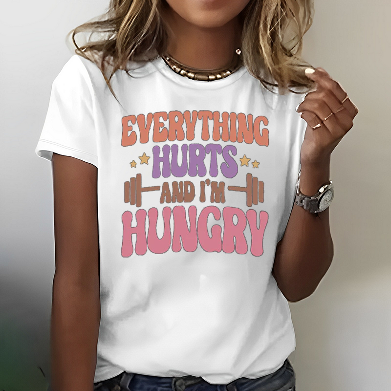 EVERYTHING HURTS AND I'M HUNGRY Women T-shirt ctolen