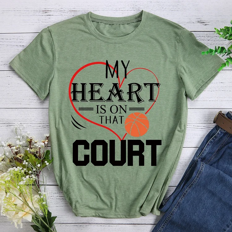 My Heart is on that Court Basketball   T-Shirt Tee - 010972