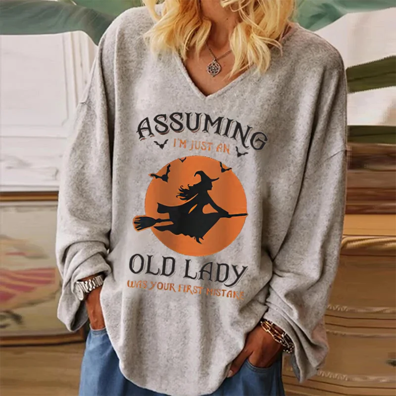 Assuming I'm Just An Old Lady Printed Women V-neck Witch Style Halloween Tees