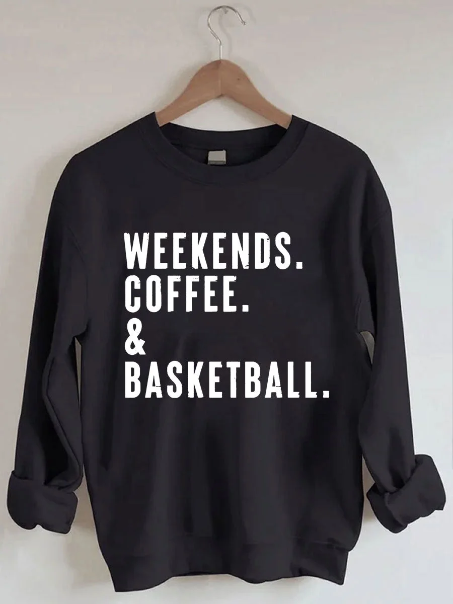 Weekend Coffee & Basketball Sweatshirt