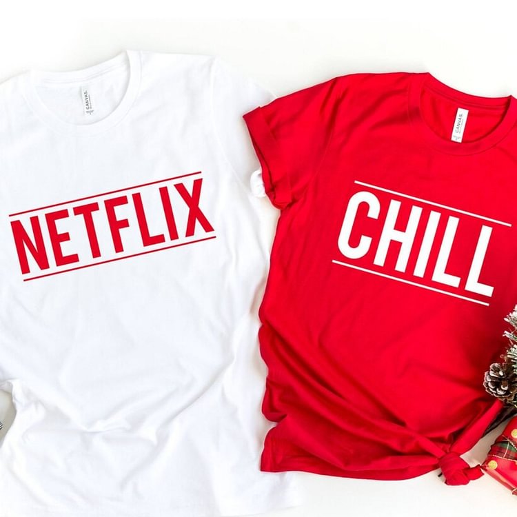Netflix & Chill Shirts2 in 1
