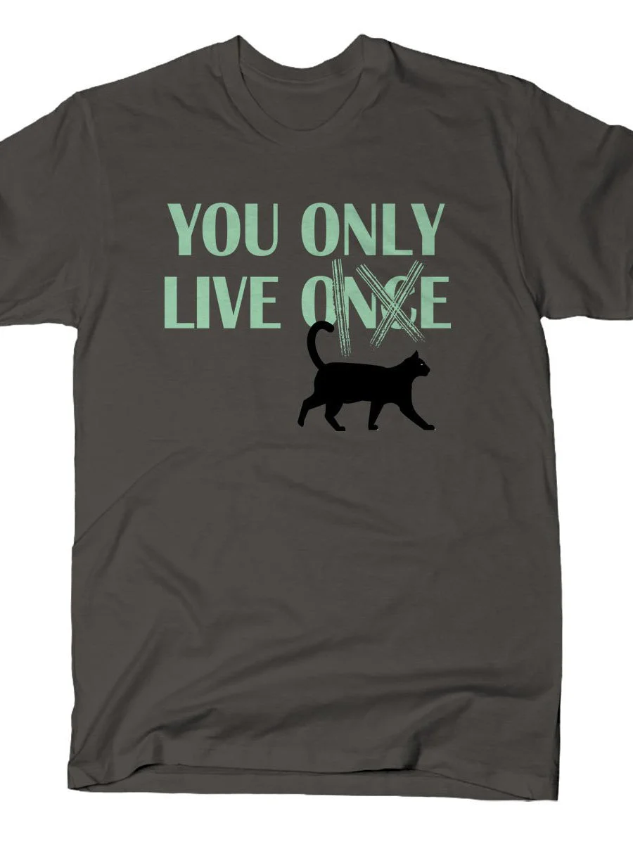 Cat You Only Live Once T-shirt