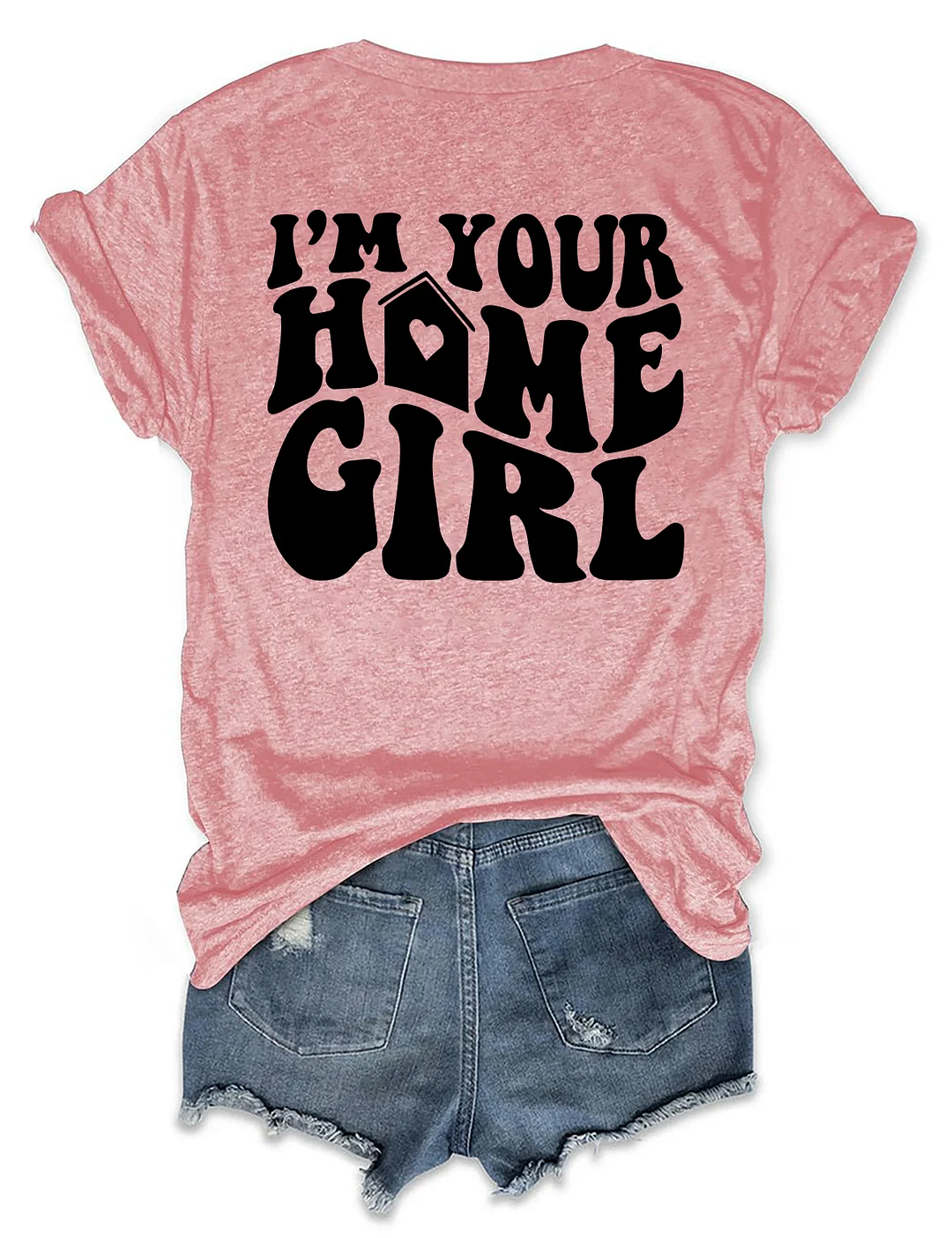 I'm Your Home Girl Realtor T-shirt