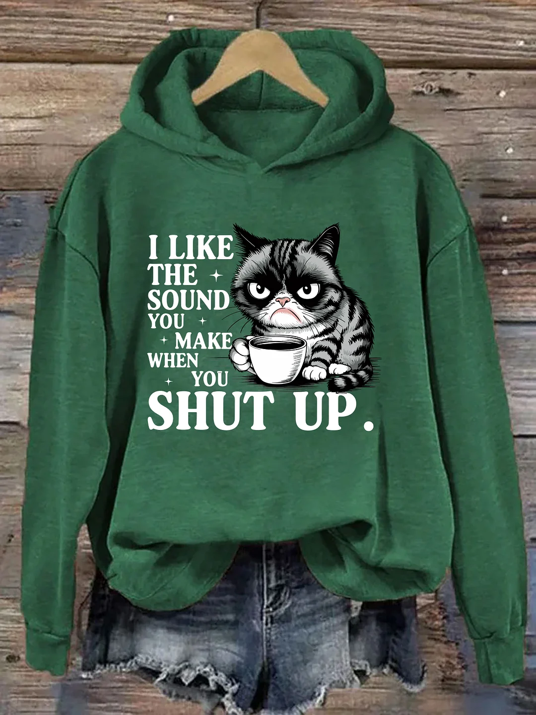 I Like The Sound You Make When You Shut Up Hoodie