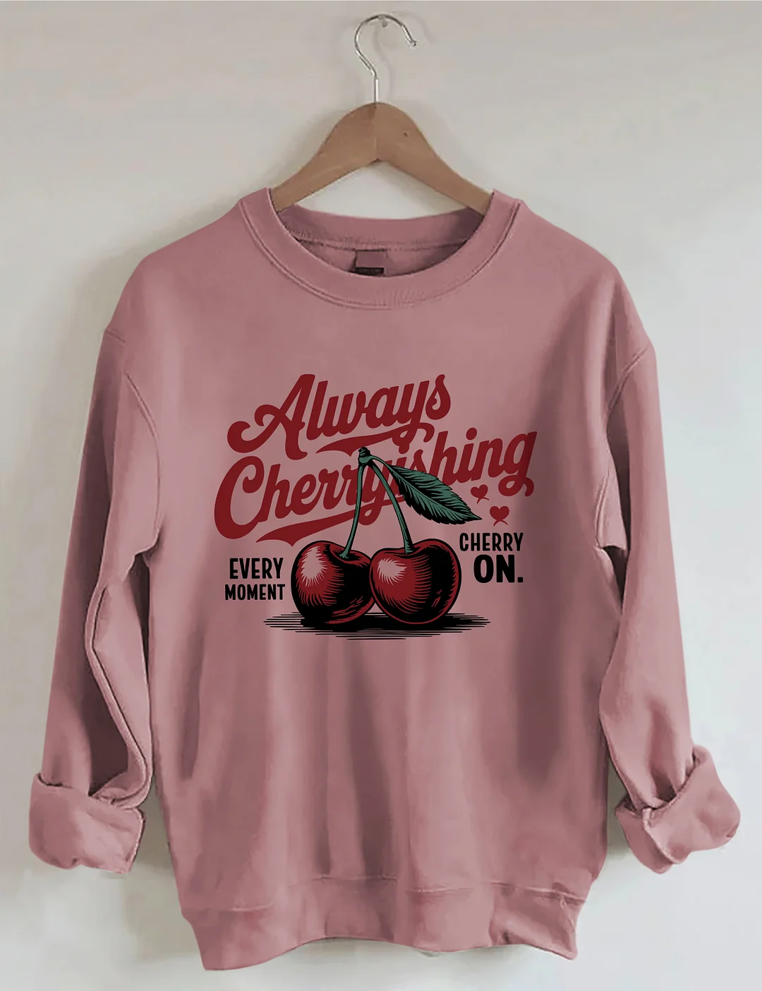 Always Cherry Fruit Sweatshirt