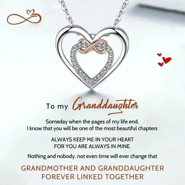 Granddaughter, Always Keep Me in Your Heart - Infinity Pendant 