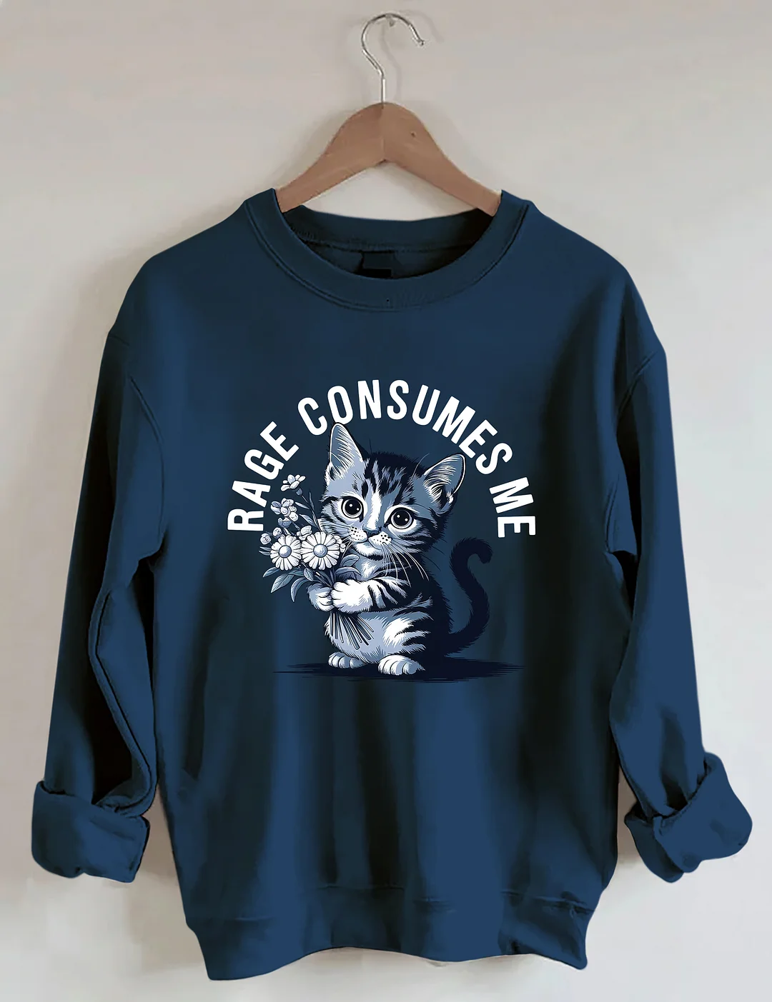 Rage Consumes Me Cat Sweatshirt