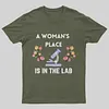 A Woman's Place is in the Lab T-Shirt