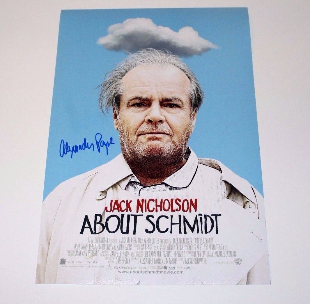 DIRECTOR ALEXANDER PAYNE SIGNED ABOUT SCHMIDT 12x18 MOVIE POSTER Photo Poster painting W/COA