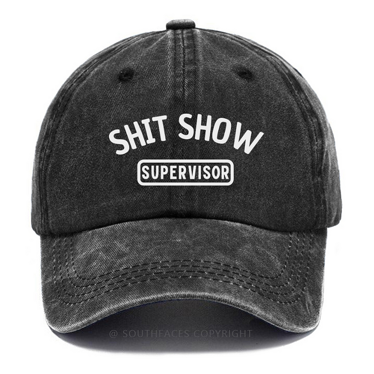 Shit Show Supervisor Hat