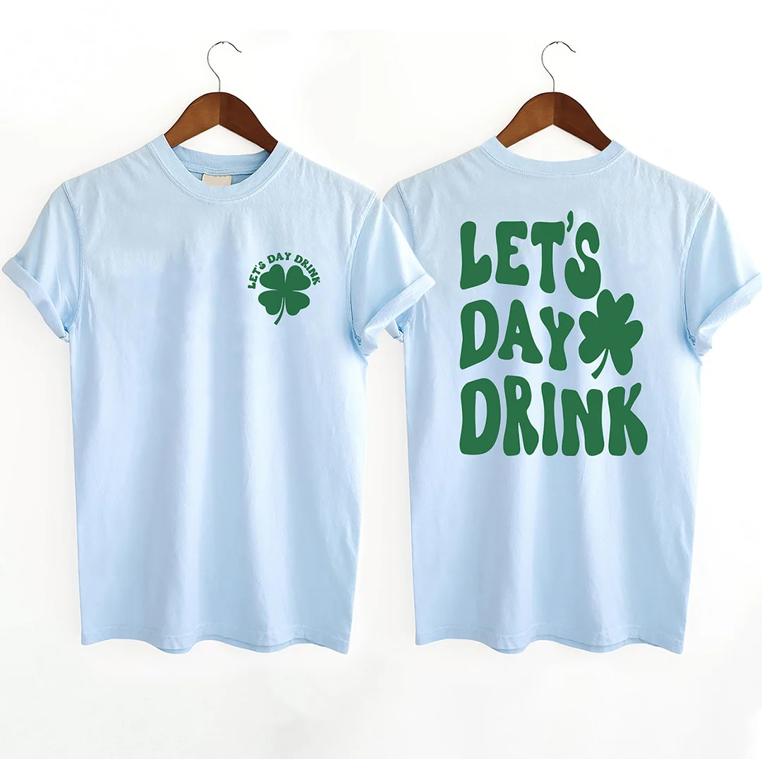 Let's Day Drink T-shirt