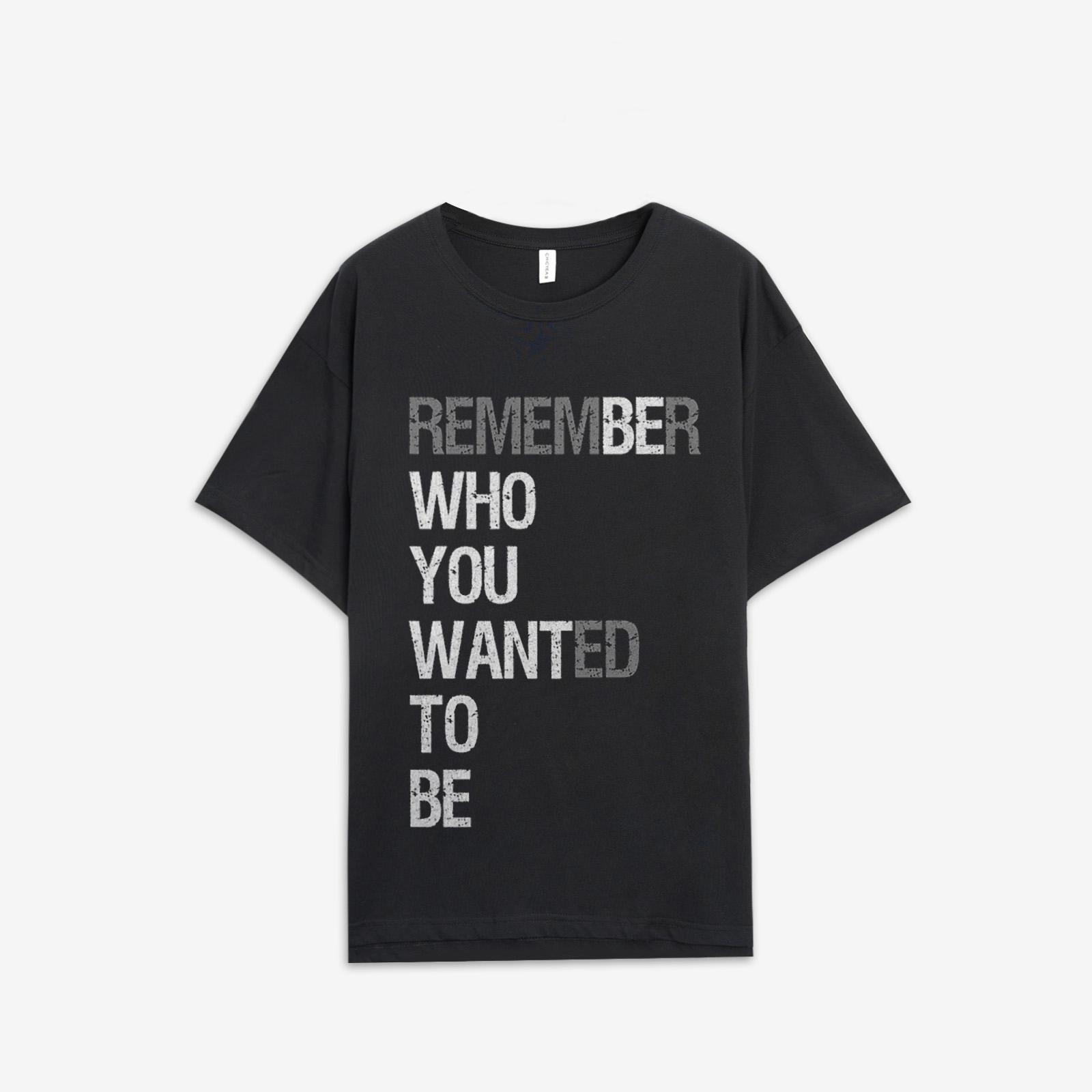 REMBER WHO YOU WANTED TO BE Printed Women's T-shirt