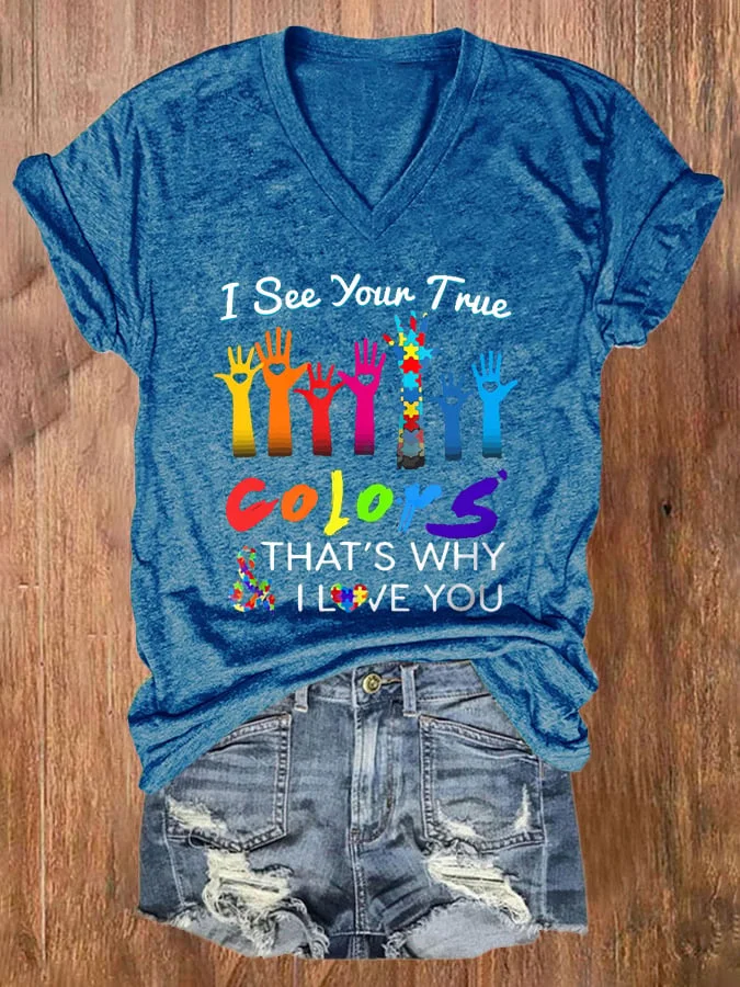 V-neck Autism Awareness I See Your True Colors Hands Print T-Shirt socialshop