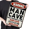 WARNING MAN CAVE - Vintage Metal Signs(12*16Inch) - Warning