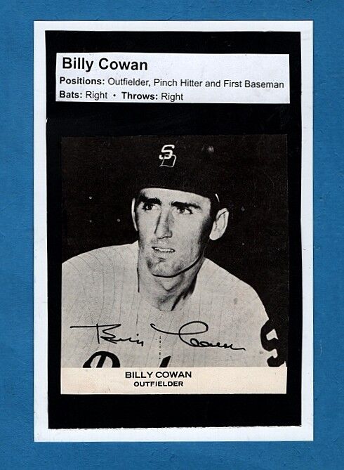 1968 -PCL-BILLY COWAN-SAN DIEGO PADRES AUTOGRAPHED Photo Poster painting