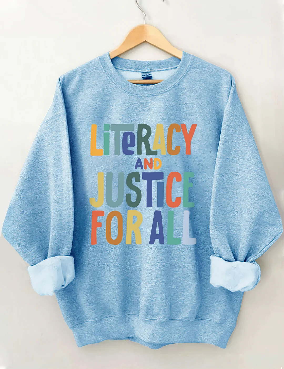 Literacy And Justice For All Sweatshirt