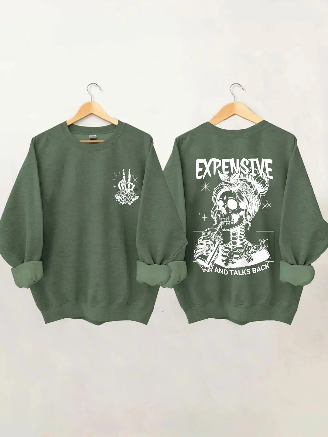 Expensive Difficult And Talks Back Sweatshirt 