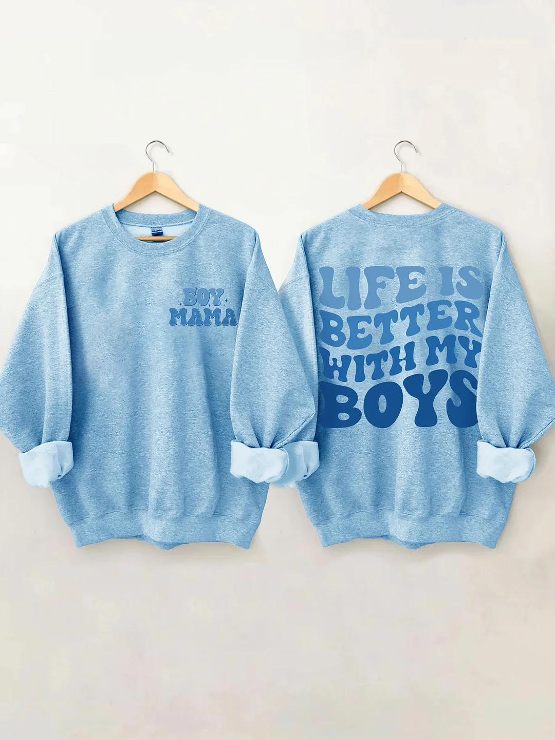 Life Is Better With My Boys Sweatshirt