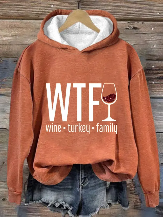 Women's WTF Wine Turkey Family Print Casual Hoodie 