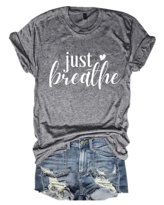 Just Breathe T-shirt