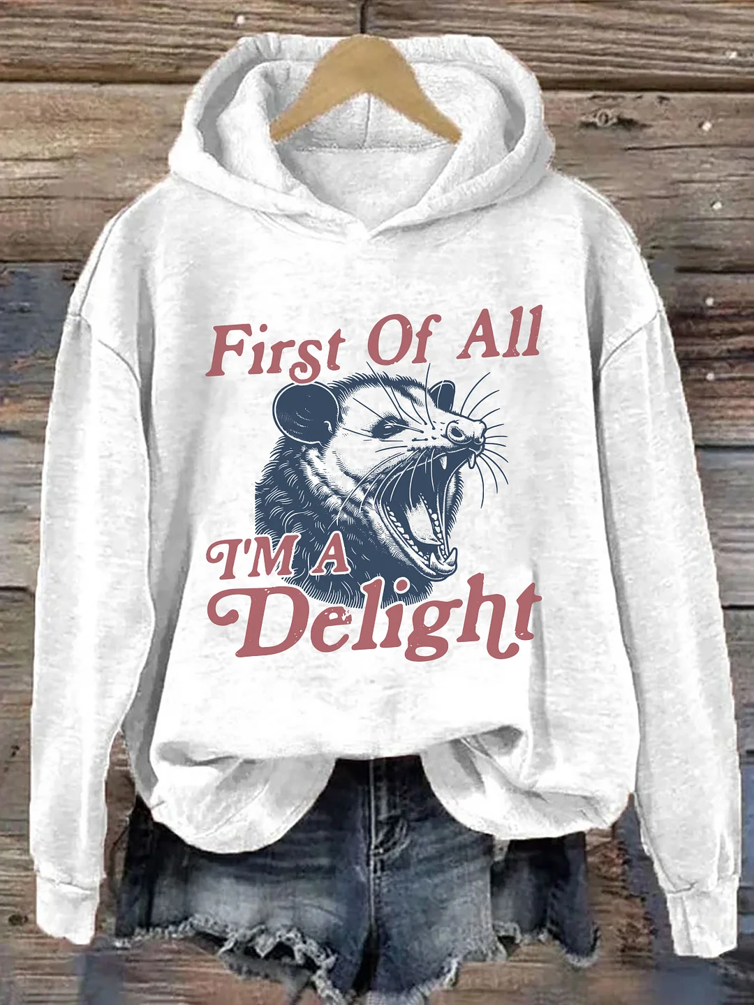 First Of All I'm A Delight Hoodie