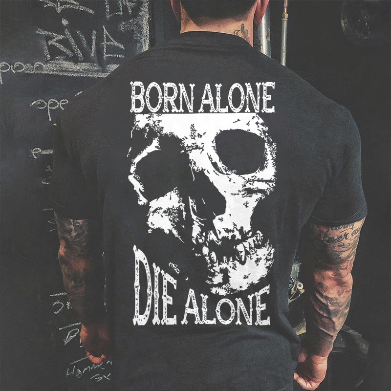 Livereid Born Alone Die Alone Skull Printed Men's T-shirt - Livereid