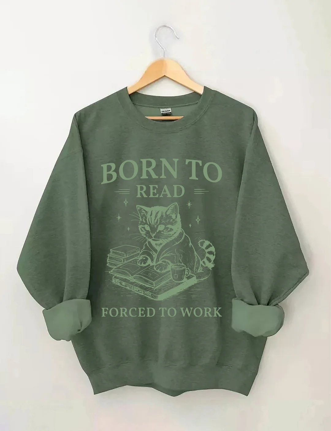Born To Read Forced To Work Sweatshirt