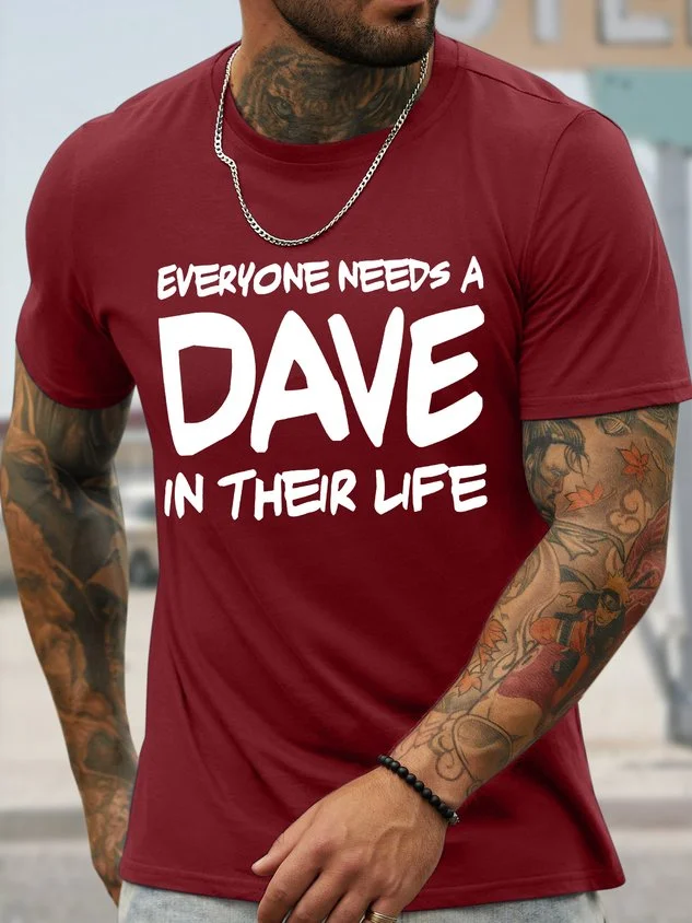 Men's Funny Everyone Needs In Their Life Graphic Printing Crew Neck Cotton Casual T-Shirt socialshop