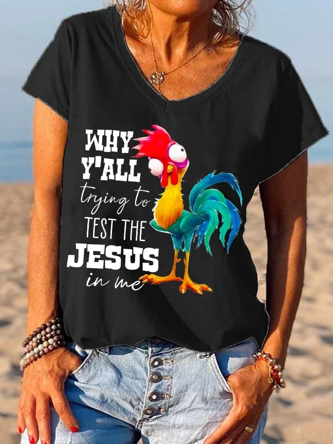 Women's Why Y'all Trying To Test The Jesus In Me T-Shirt socialshop