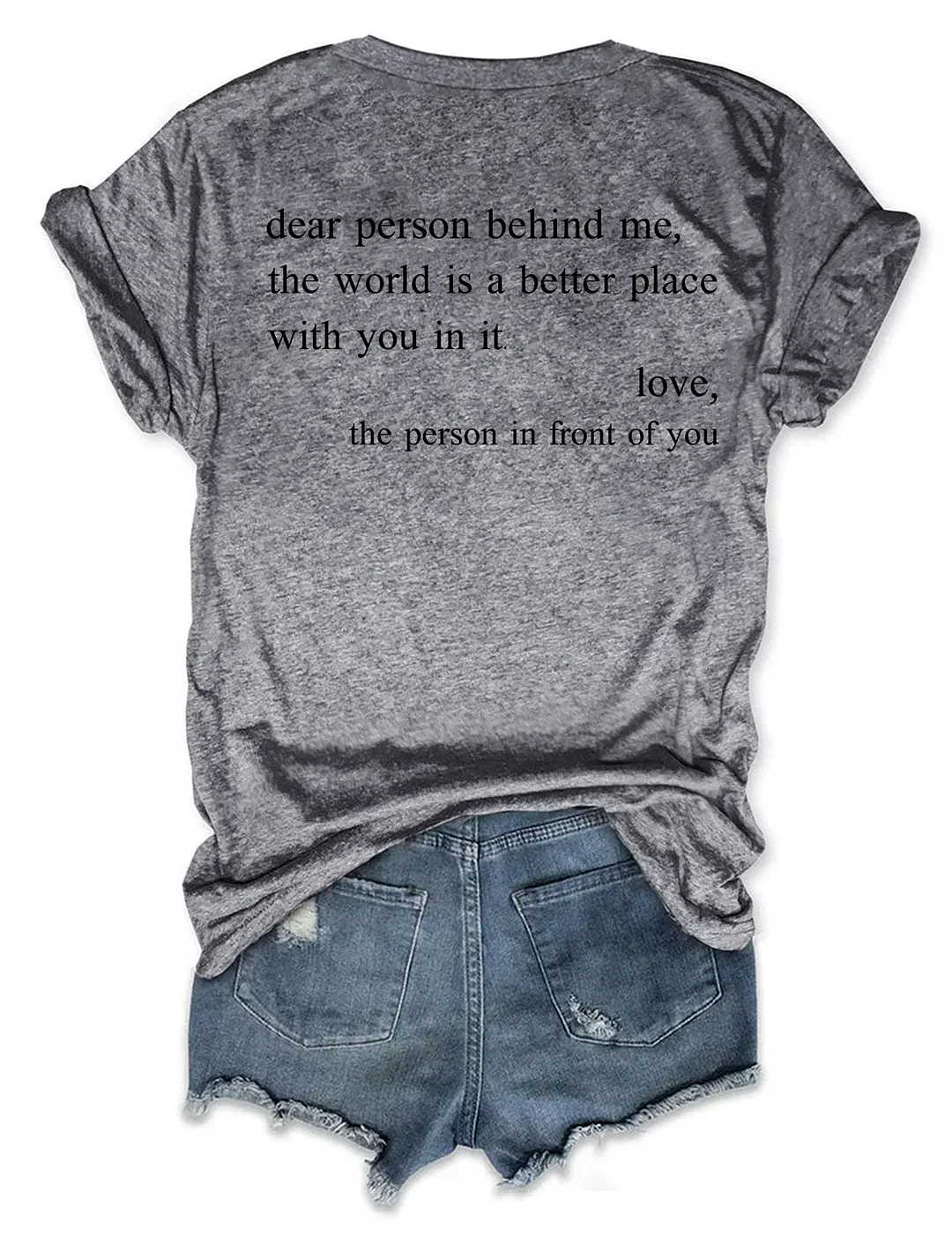 You Are Enough Dear Person Behind Me T-shirt
