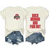 Buck Around And Find Out Ohio Football Tee