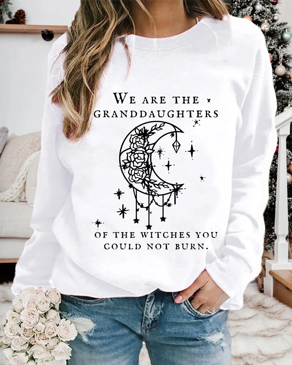 We Are the Granddaughters of the Witches You Could Not Burn Salem Witch Sweatshirt