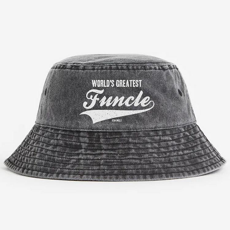 Worlds Greatest Funcle Funny Fun Uncle Gift Bucket Hat