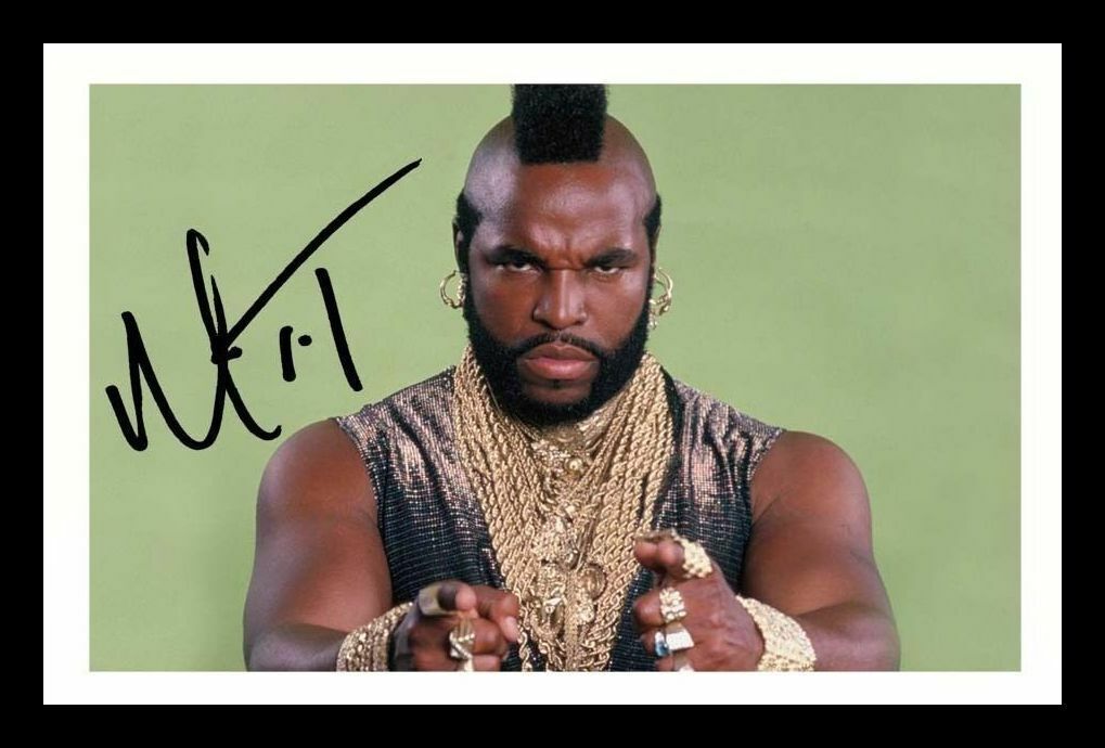 Mr T - The A Team Autograph Signed & Framed Photo Poster painting