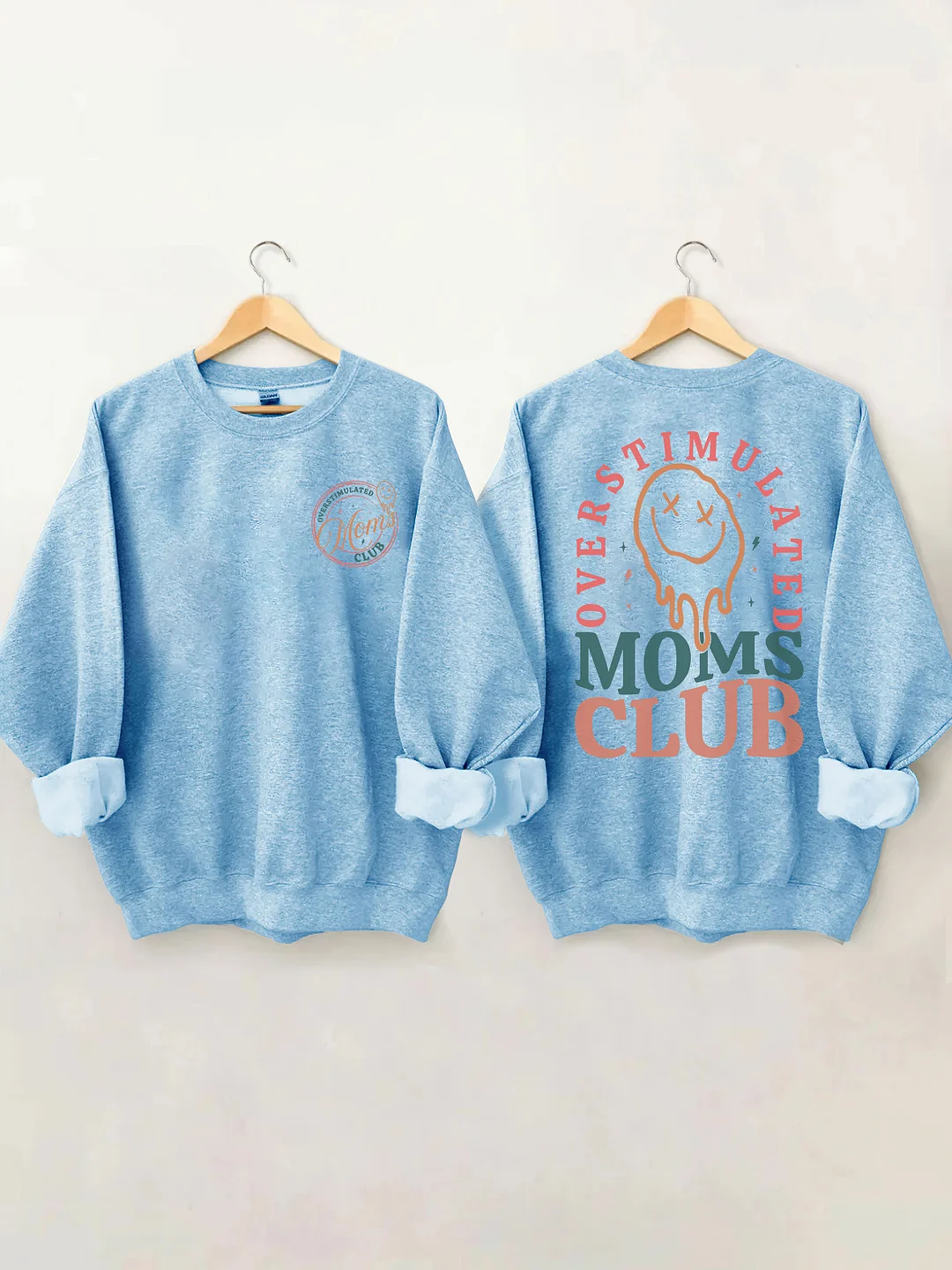 Overstimulated Moms Club Sweatshirt