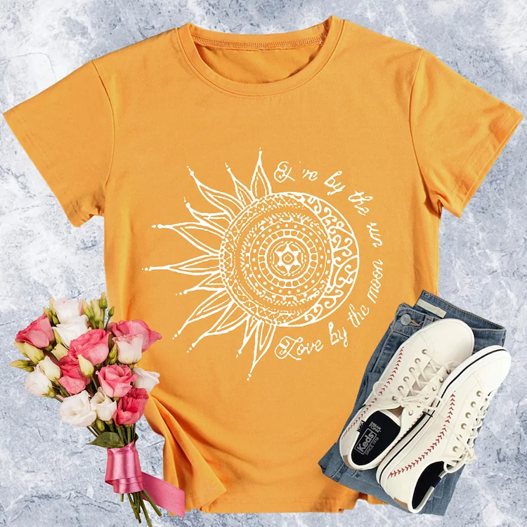 Live by The Sun Love by The Moon Round Neck T-shirt