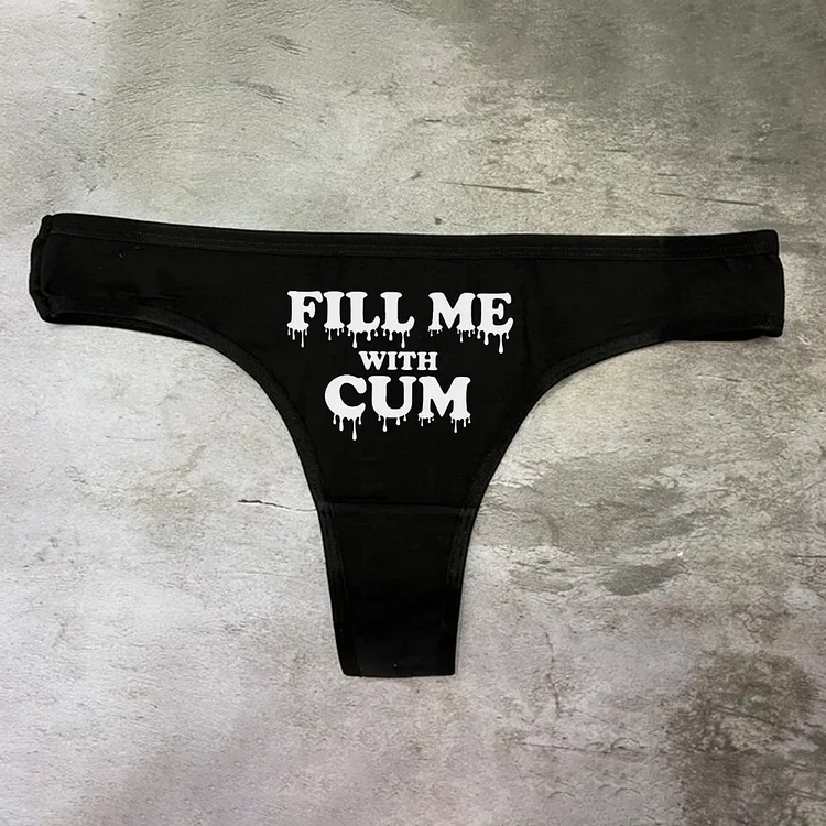 Teecade Teecade Fill Me With Cum Printed Sexy Women's Panties