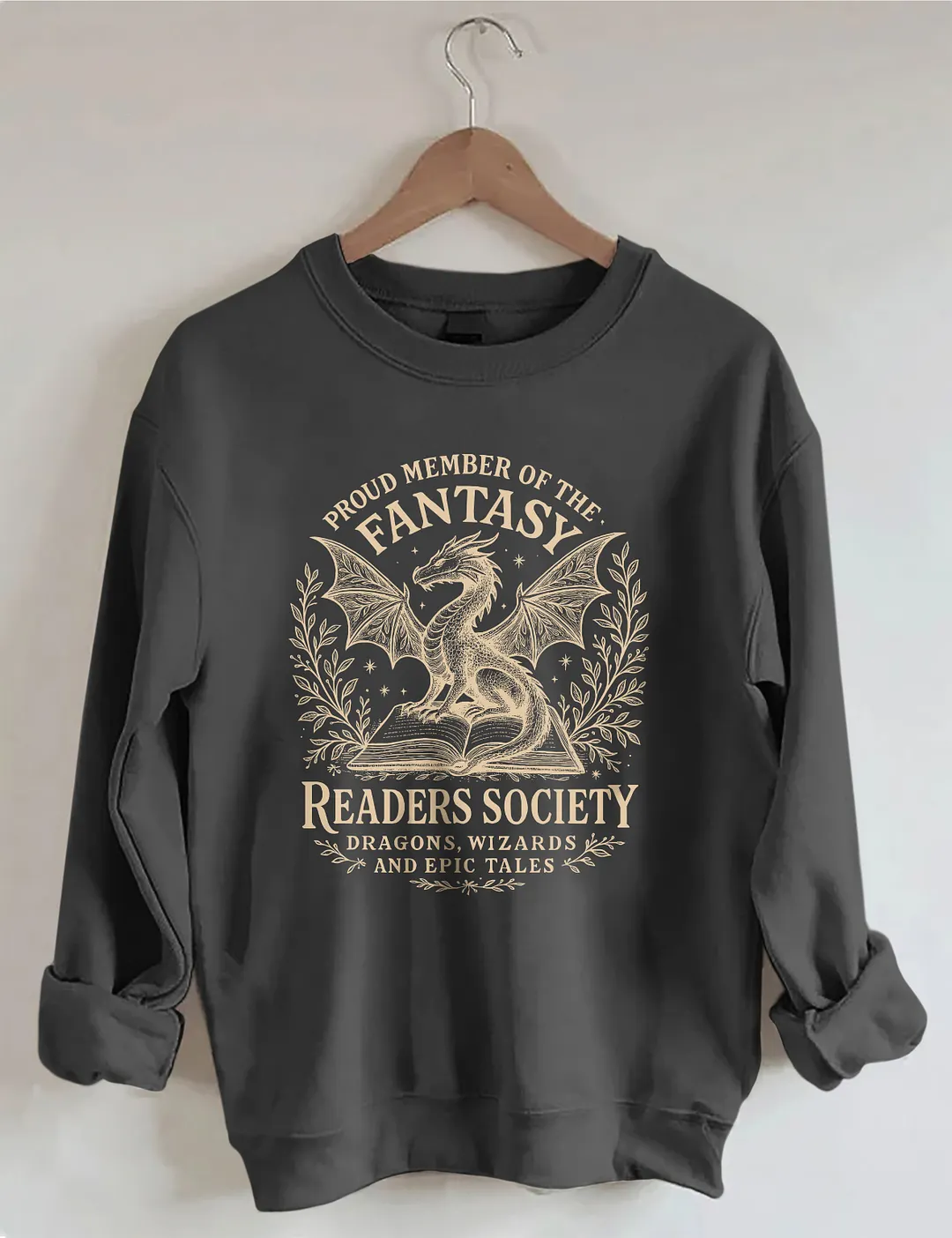 Proud Member Of The Fantasy Readers Society Sweatshirt