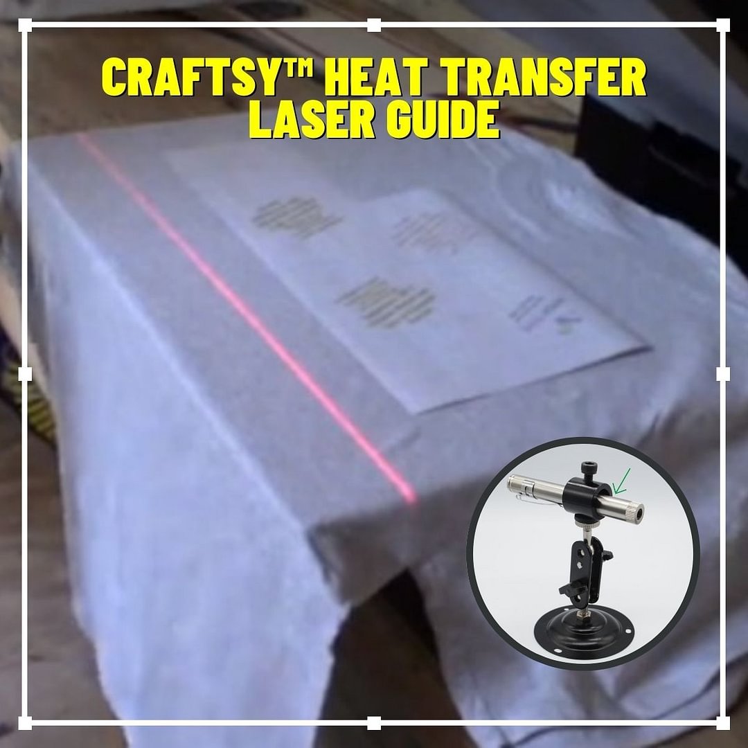 Craftsy™️ Heat Transfer Laser Guide